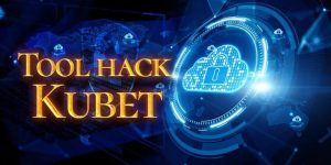 Tổng quan về tool hack Kubet miễn phí